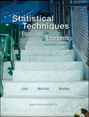 Statistical Techniques in Business & Economics by Douglas Lind: Used
