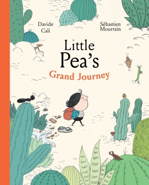 Little Pea's Grand Journey by Davide Cali (Hardback Book)