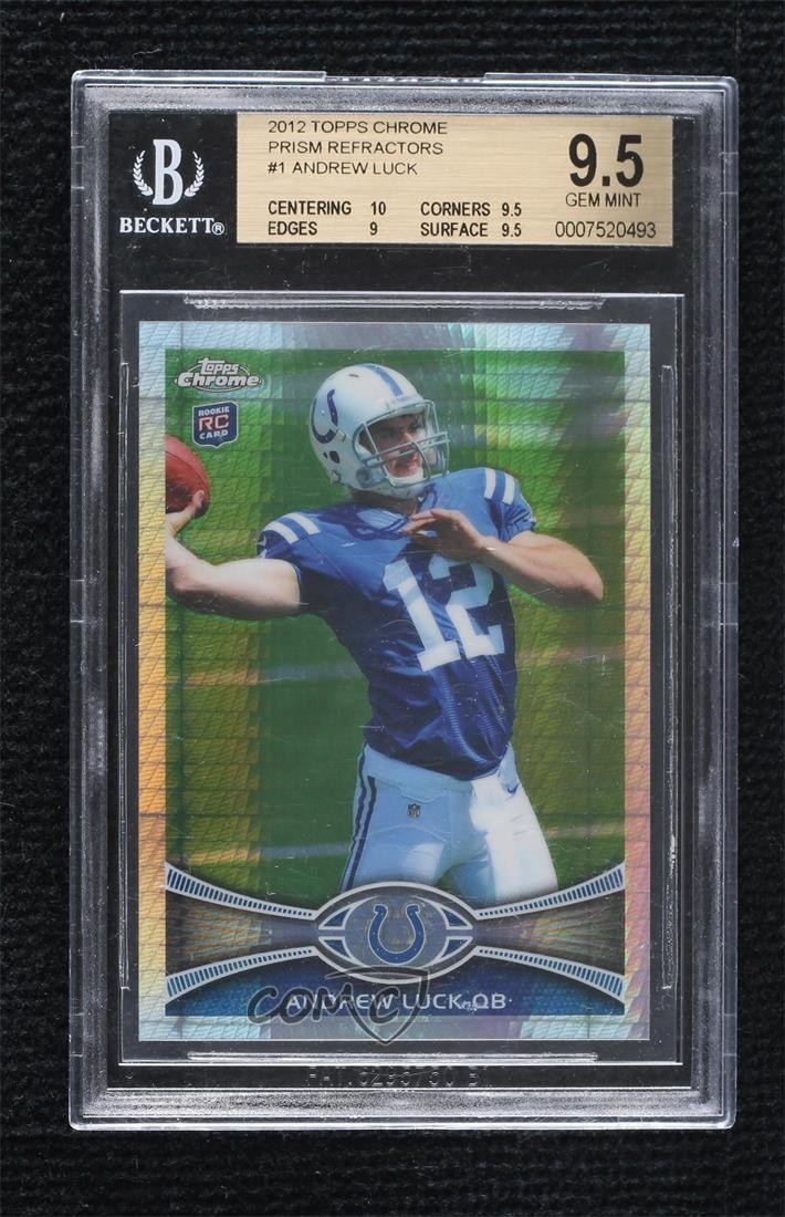 2012 Topps Chrome Prism Refractor /216 Andrew Luck #1 BGS 9.5 GEM MINT