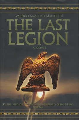 Last Legion by Valerio Massimo Manfredi (Hardcover, 2003), MacMillan, ....