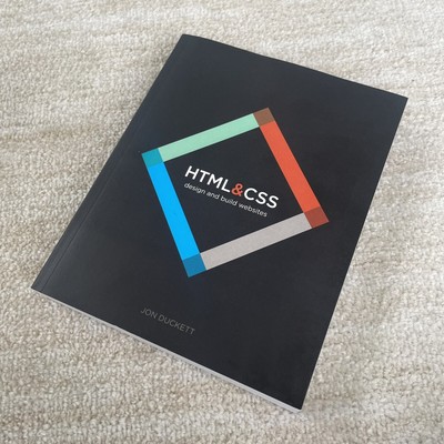 HTML and CSS : Design and Build Websites by Jon Duckett | Programming Coding Web