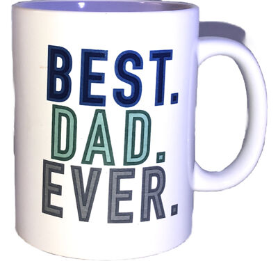  BEST DAD EVER  4 1/2 H x 3 1/2 W Oversized Coffee Tea Mug Cup-BRAND NEW-SHIP24H
