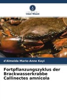 D'almeida Marie-Anne Kayi | Fortpflanzungszyklus Der Brackwasserkrabbe...