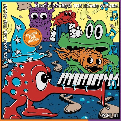 King Gizzard & the Lizard Wizard Live Around The Globe - Part III (Vinyl)