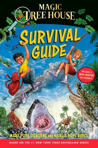 Magic Tree House Survival Guide by Natalie Pope Boyce and Mary Pope Osborne ...