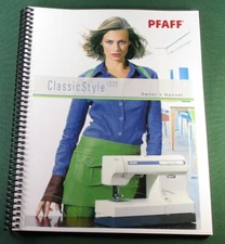 PFAFF ClassicStyle 1525 Instruction Manual: Full Color & Protective Covers!