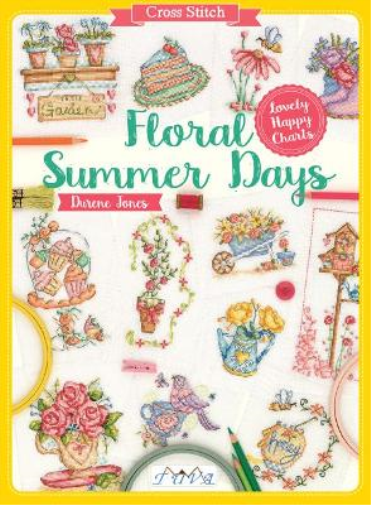 Durene Jones Cross Stitch: Floral Summer Days (Tascabile)