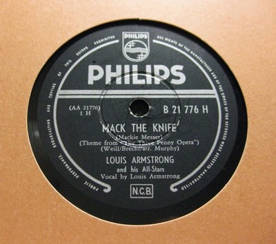LOUIS ARMSTRONG Mack The Knife (Brecht/Weill) / Back O'Town Blues PHILIPS (350)