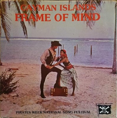 Verschiedene Künstler Cayman Islands Frame of Mind - Pirates Week National Song