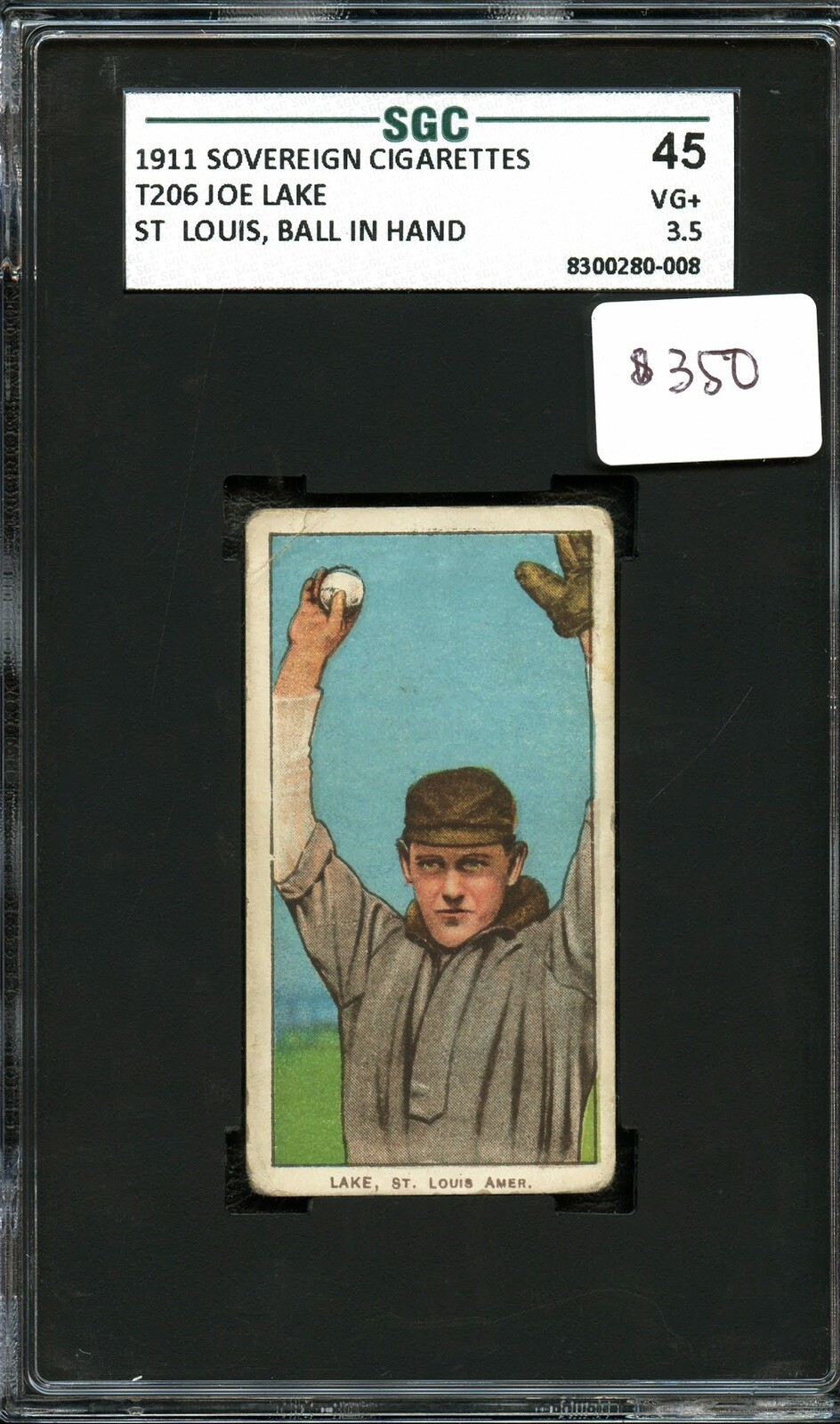 1909-11 T206 Joe Lake Ball In Hand Sovereign 460 SGC 3.5