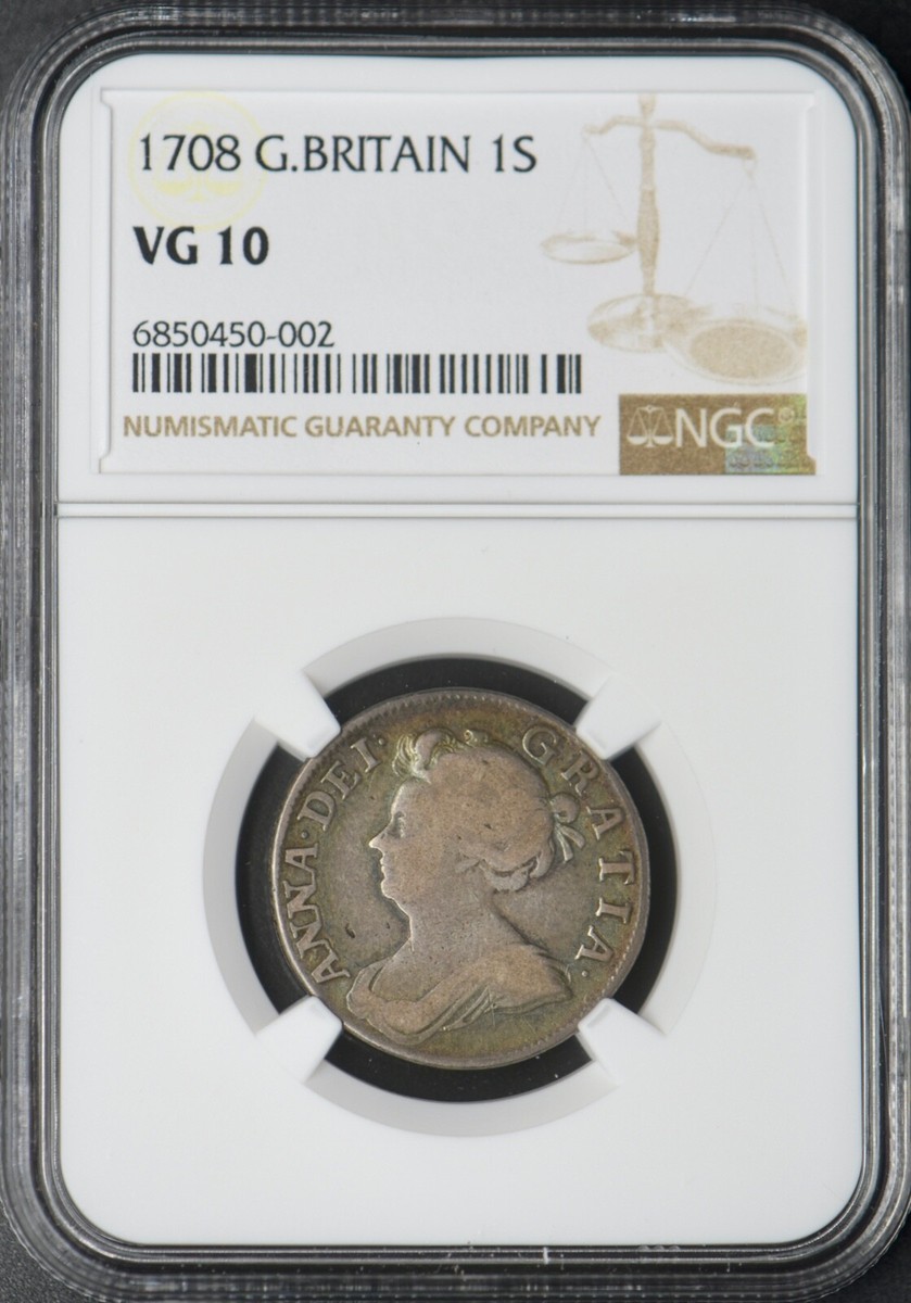 1708 Great Britain 1 Shilling - NGC VG10 - Queen Anne