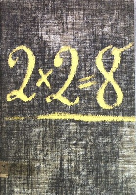 2 x 2 = 8: Die Geschichte einer Gruppe junger Menschen in der Sowjetzone Deutsch