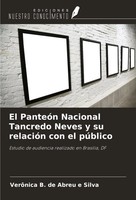 VerôNica B. De Abreu E Silva | El PanteóN Nacional Tancredo Neves Y Su...