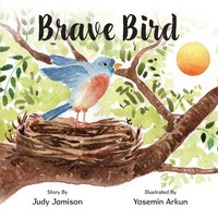 Brave Bird Judy Jamison Taschenbuch Englisch 2024 Belle Isle Books