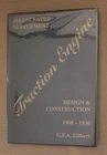 Illustrated Supplement  Traction Engine 1900 - 1930 - G.F.A. Geoffrey Gilbert