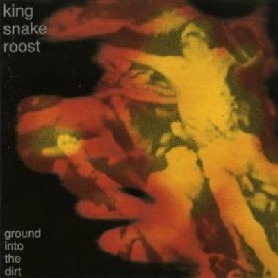 King Snake Roost - Ground Into The Dirt (LP) (Near Mint (NM or M-)) - 3671756689