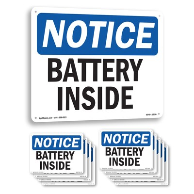 #ad Battery Inside OSHA Notice Sign Metal Plastic Or Decal 5 or 10 Pack $185.99