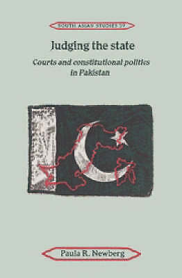 Judging the State Courts and Constitutional Politics in Pakistan Newberg