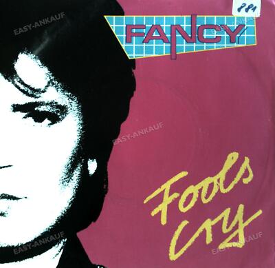 Fancy - Fools Cry 7in 1988 (VG+/VG+) '