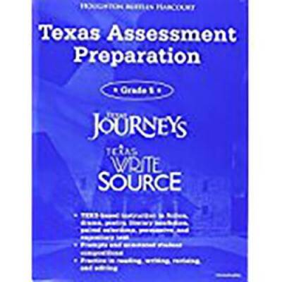 Texas Journeys Texas Write Source : Student TX Assessment Preparat - ACCEPTABLE