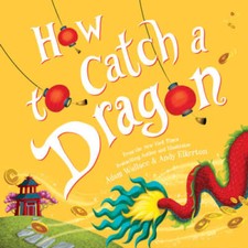 How to Catch a Dragon - Hardcover By Wallace,...