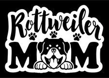 Rottweiler Mom Vinyl Decal Sticker Car Truck Window Wall Tablet Laptop Tablet