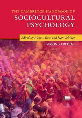 The Cambridge Handbook of Sociocultural Psychology Rosa Valsiner Hardback 2e