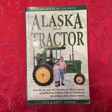 To Alaska On A Tractor