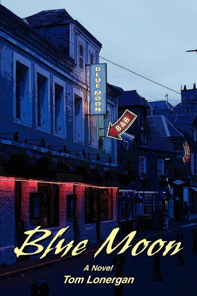 Tom Lonergan | Blue Moon | Taschenbuch | Englisch (2007) | Iuniverse-image