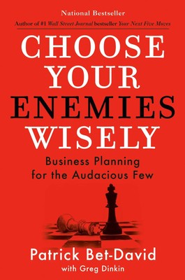 Choose Your Enemies Wisely | Patrick Bet-David | Buch | Englisch | 2023