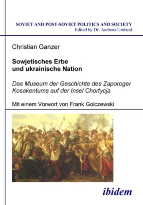 Thumbnail - Sowjetisches Erbe Und Ukrainische Nation | Christian Ganzer | Deutsch