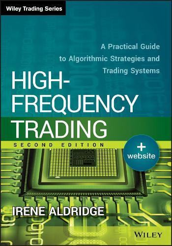 Irene Aldridge High-Frequency Trading (Copertina rigida) Wiley Trading
