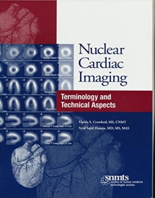 Nuclear Cardiac Imaging by Elpida Crawford