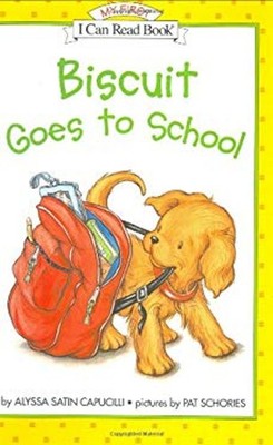 Biscuit Goes to School Library Binding Alyssa Satin Capucilli