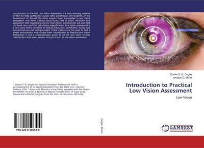 Introduction to Practical Low Vision Assessment Daniel S. Q. Dogbe