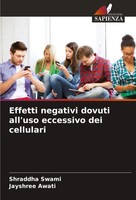 Shraddha Swami (U. A.) | Effetti Negativi Dovuti All'uso Eccessivo Dei Cellulari
