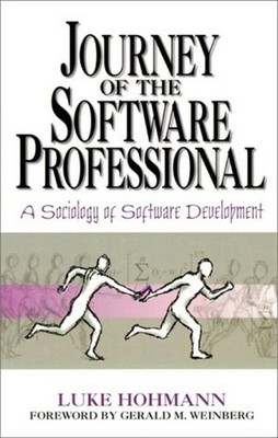 Journey of the Software Professional : The Sociology of Computer