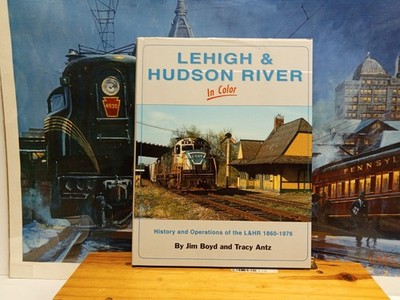 Lehigh & Hudson River in Color.  A Morning Sun Book.