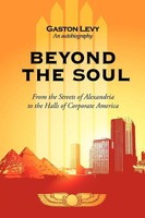 Levy Gaston Levy | Beyond The Soul | Taschenbuch | Englisch (2010) | iUniverse