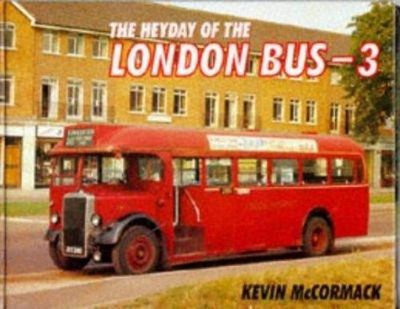 Die Heyday Des Londoner Busses - 3 Hardcover Kevin McCormack