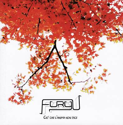 Furyu - Cio' Che L'Anima Non Dice                                          (neu)
