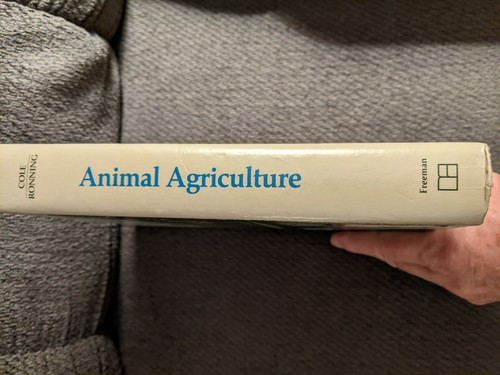 ANIMAL AGRICULTURE: THE BIOLOGY OF DOMESTIC ANIMALS AND By H. H. Cole & Magnar - Picture 3 of 12