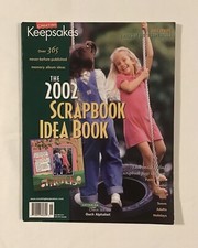Creating Keepsakes 2002 SCRAPBOOK IDEA BOOK Pages Photos Designs Paper Crafts