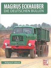 Magirus-Deutz Eckhauber die deutschen Bullen Typen-Handbuch/Modelle/Bildband/LKW