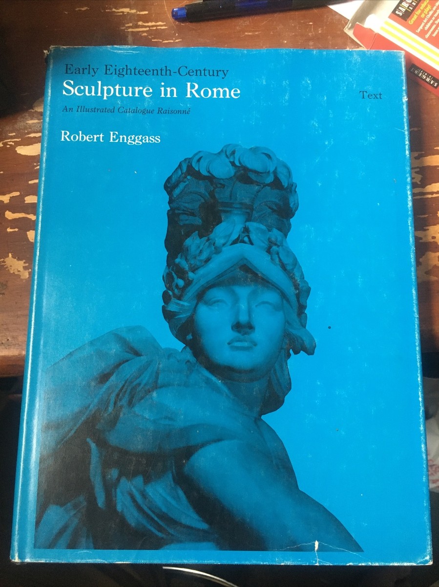 洋書 CATALOGUE RAISONNE OF SCULPTURE Early Eighteenth-Century Sculpture in Rome: An Illustrated