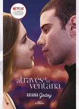 A través de mi ventana / Through My Window (Wattpad. Trilogía Hermanos Hid...