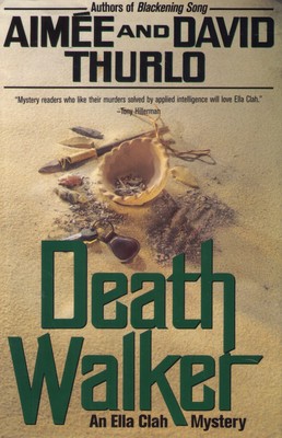 Death Walker (Ella Clah Novels) - hardcover Thurlo, Aimee|Thurlo, David
