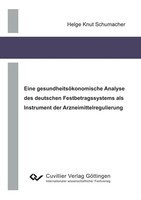 Knut Helge Schumacher | Eine GesundheitsöKonomische Analyse Des Deutschen...