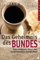 Frank Krause | Das Geheimnis Des Bundes | Taschenbuch | Deutsch (2012) | 160 S.