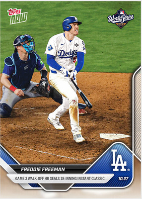 2025 Topps Now MLB WS Game 3 Walk Off 18 Inning #908 Freddie Freeman PRESALE